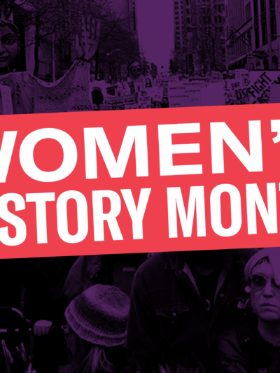 Women's History month graphic with protest in background and title in foreground