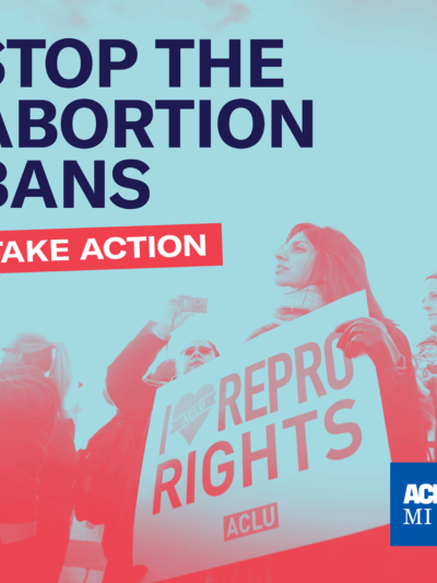 Stop the abortion bans and take action