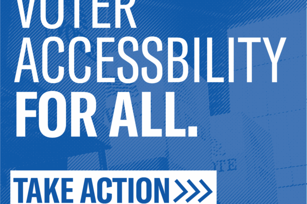 Take action for voter accessibility