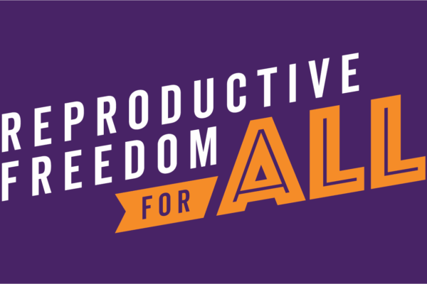 Reproductive Freedom for All