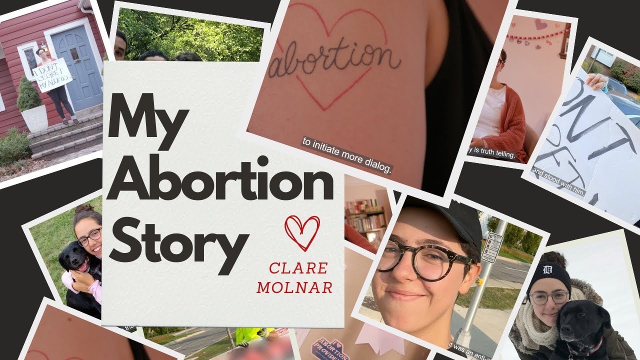 I Don't Regret My Abortion: Clare Molnar's fight to end the stigma surrounding abortion