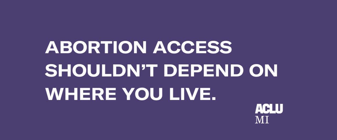 abortion access shouldn't depend on where you live