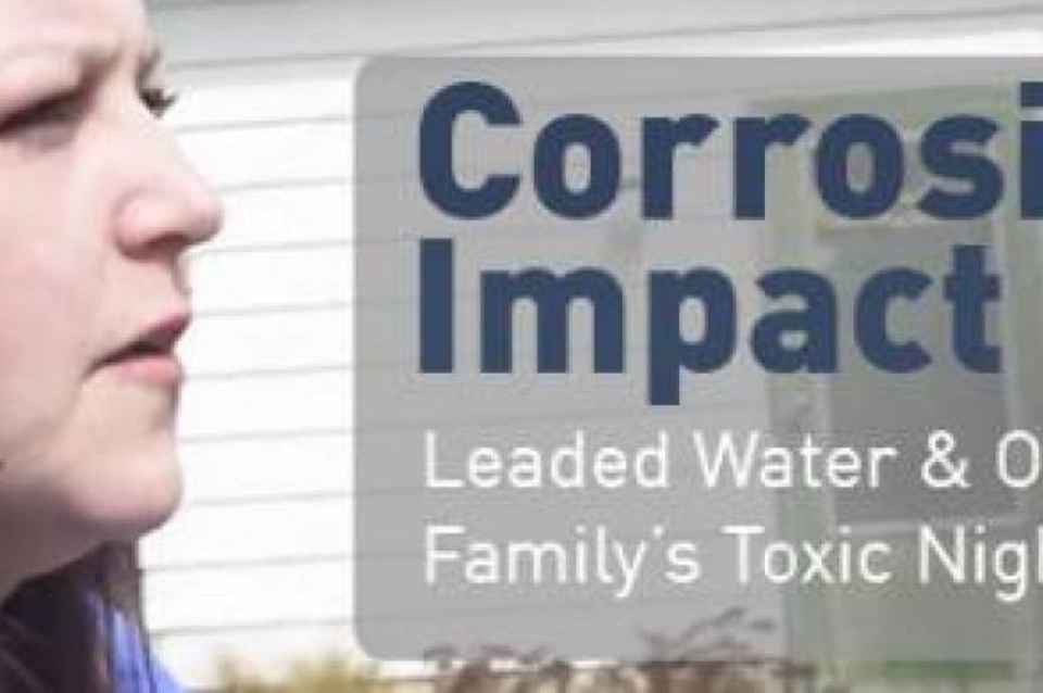 Corrosive Impact A Tale Of Leaded Water And One Flint Family S Toxic Nightmare Aclu Of Michigan