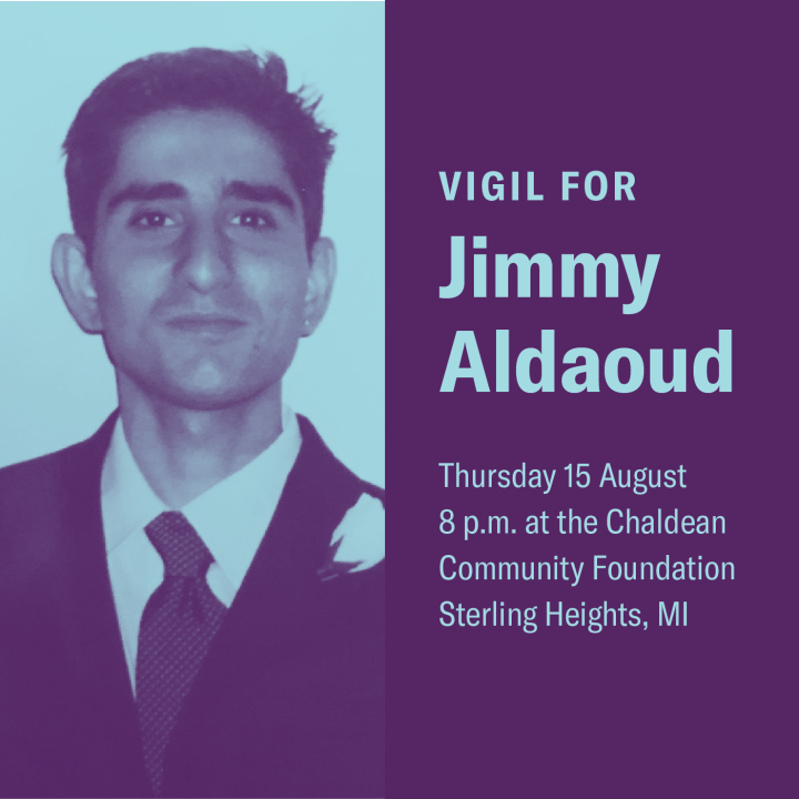 Vigil for Jimmy Aldaoud Vigil for Jimmy Aldaoud