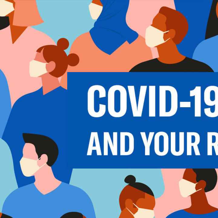 COVID-19 and Your Rights