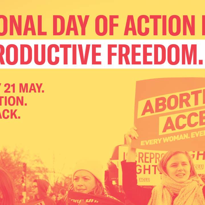 National Day of Action Reproductive Freedom