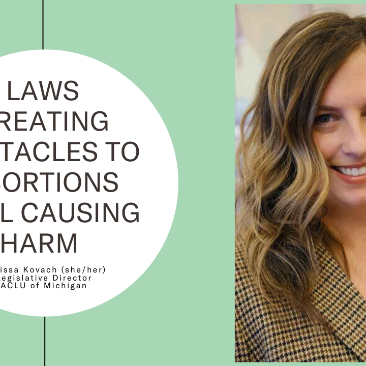 Laws creating obstacles to abortions still causing harm